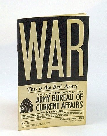 WAR: This is the Red Army, No. 38, February (Feb.) …