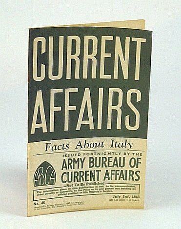 Current Affairs, Number 46: Facts About Italy, July 3rd, 1943
