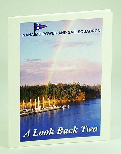 Nanaimo Power and Sail Squadron - A Look Back Two