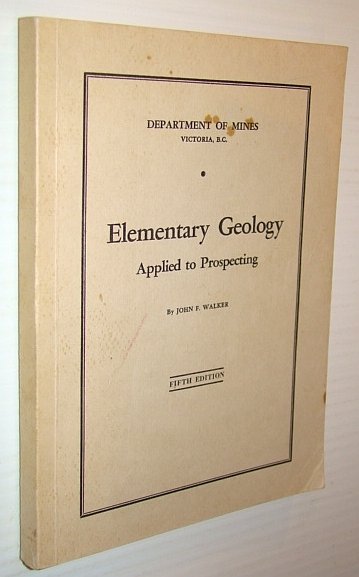 Elementary Geology Applied to Prospecting