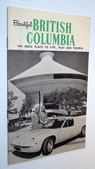 Beautiful British Columbia - The Ideal Place to Live, Play …