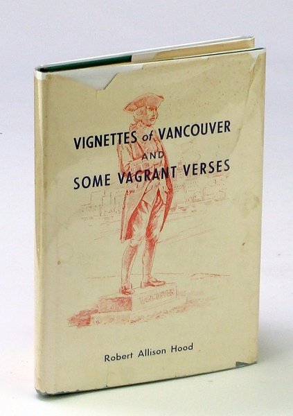 Vignettes of Vancouver and Some Vagrant Verses