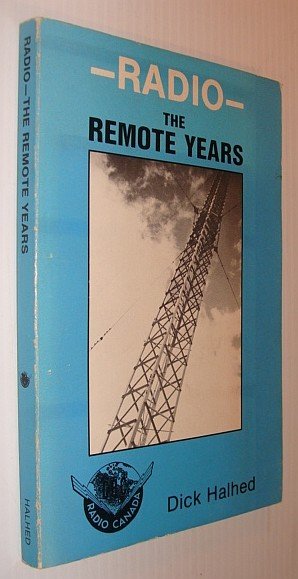 Radio - The Remote Years