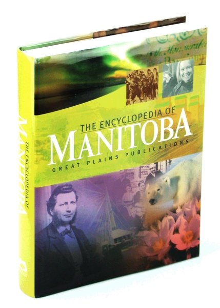The Encyclopedia of Manitoba