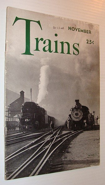 Trains Magazine, November 1941, Vol. 2, No. 1