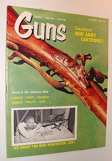 Guns Magazine, October 1964 *The New Winchester .225!*