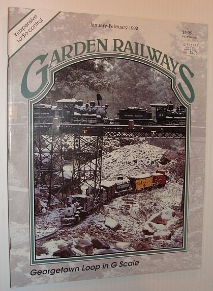 Garden Railways Magazine, January-February 1992