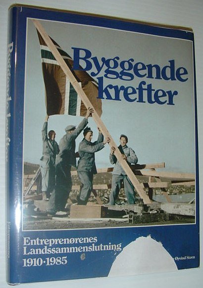 Byggende Krefter: Entreprenorenes Landssammenslutning