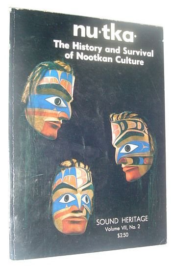 Nutka - The History and Survival of Nootkan Culture: Sound …