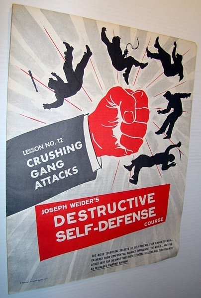 Joseph Weider's Destructive Self-Defense Course - Lesson No. 12 (Twelve) …