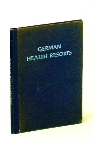 German Health Resorts: Official Handbook of the German Health Resorts …