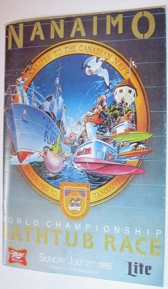 Nanaimo World Championship Bathtub Race, Sunday July 21st, 1985 - …