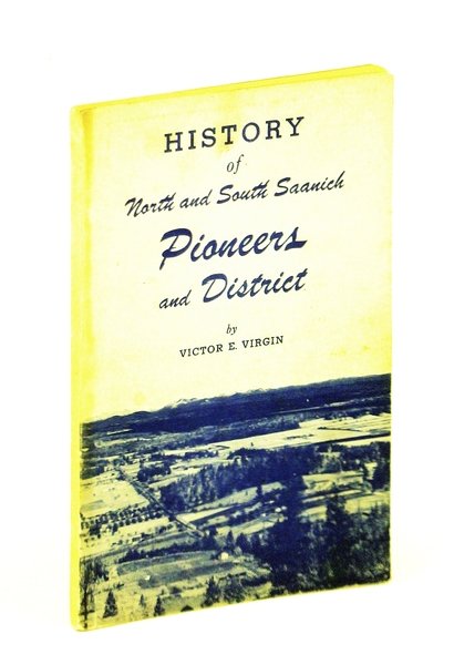 History of North and South Saanich: Pioneers and District