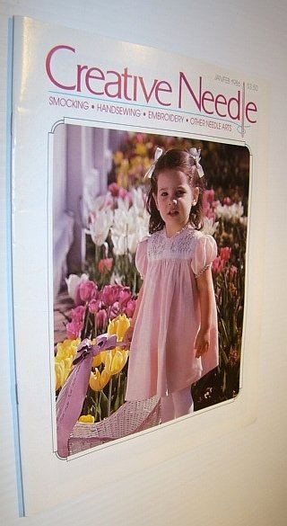 Creative Needle Magazine - Smocking, Handsewing, Embroidery, Other Needle Arts …