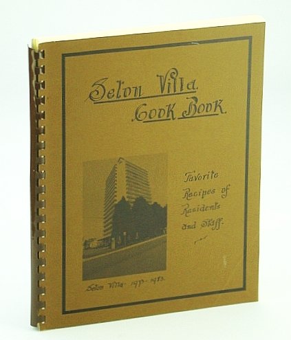 Seton Villa Cook Book - Favorite Recipes of Residents and …