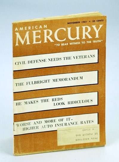 American Mercury Magazine, "To Bear Witness To The Truth", November …