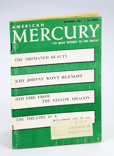 American Mercury Magazine, "To Bear Witness To The Truth", December …
