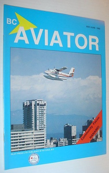 BC (British Columbia) Aviator Magazine: May/June 1992 - Nanaimo Feature