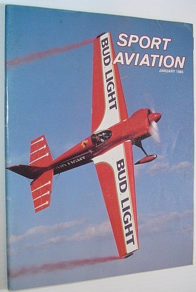 Sport Aviation Magazine - January 1985