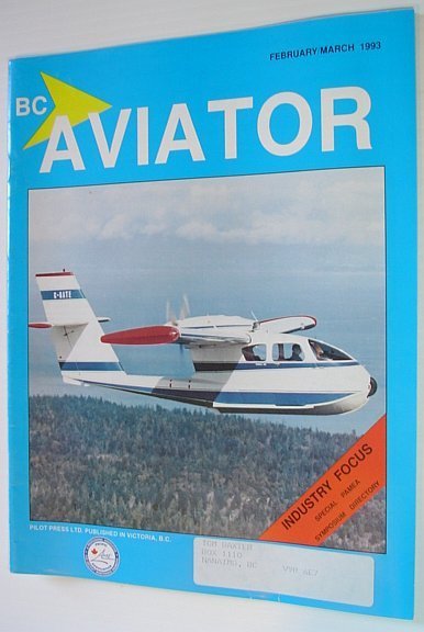 BC (British Columbia) Aviator Magazine: February/March 1993