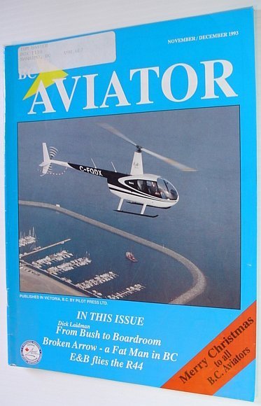 BC (British Columbia) Aviator Magazine: November/December 1993 - Feature Article …