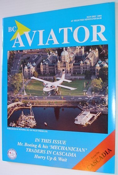 BC (British Columbia) Aviator Magazine: November/December 1994 - Focus on …