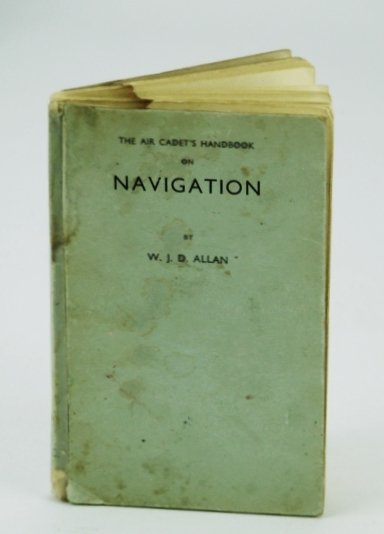 The Air Cadet's Handbook on Navigation, Part One (1) (And …