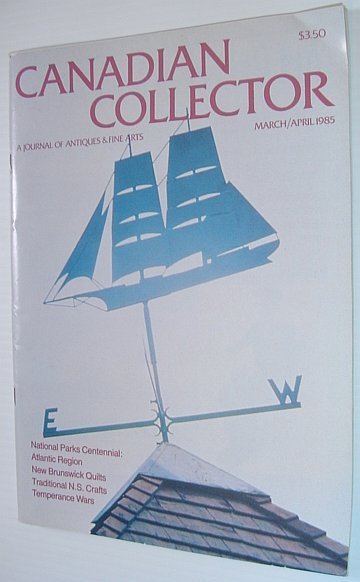 Canadian Collector Magazine, March/April 1985, Volume 20, No. 2