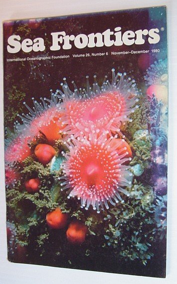 Sea Frontiers - Vol.26. No. 6 - November/December 1980