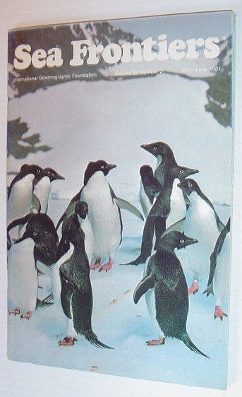 Sea Frontiers - Vol.27. No. 3 - May/June 1981