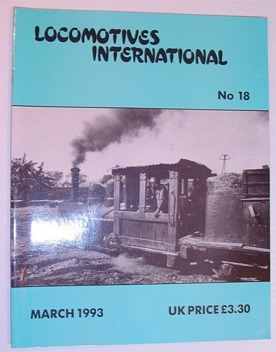 Locomotives International - No. 18, March 1993