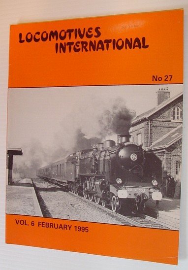 Locomotives International - No. 27, Vol. 6, February 1995