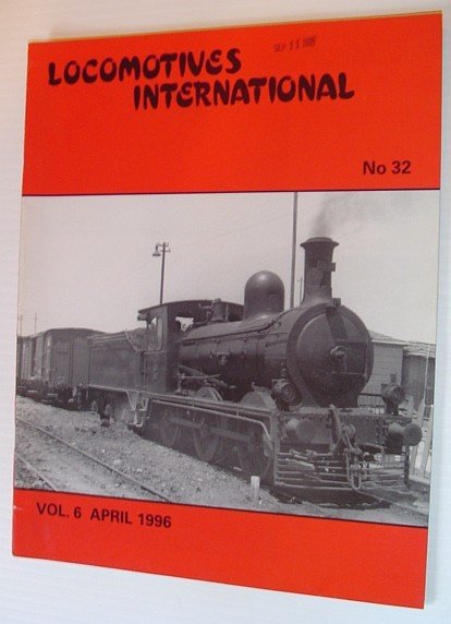 Locomotives International - No. 32, Vol. 6, April 1996