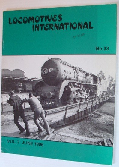 Locomotives International - No. 33, Vol. 7, June 1996