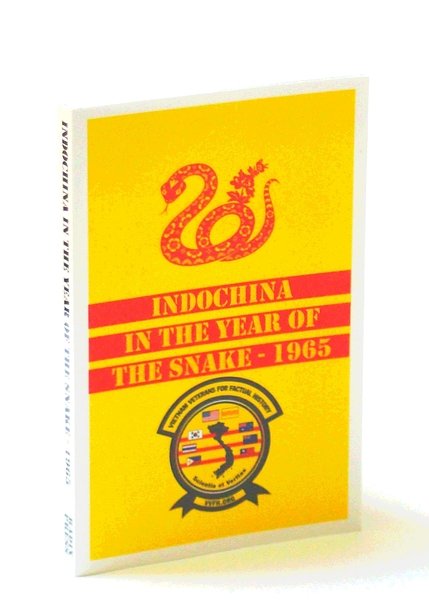 Indochina In the Year of The Snake - 1965