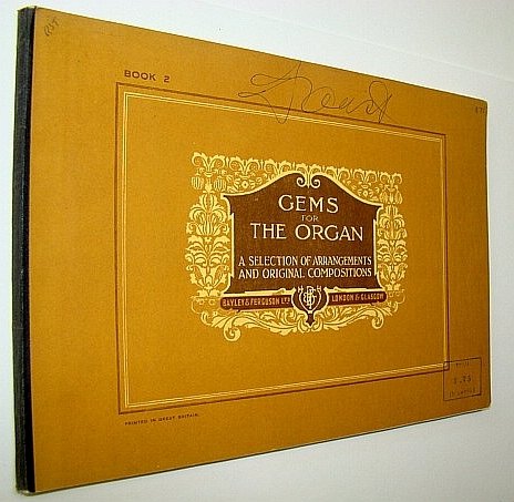Gems for the Organ, Book 2 (Two): A collection of …