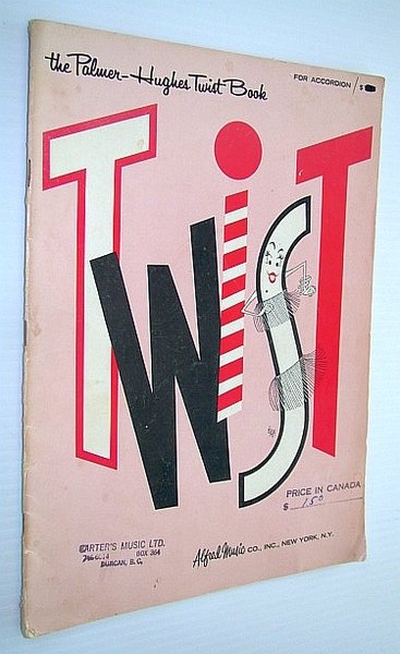 Twist - The Palmer-Hughes Twist Book for Accordion