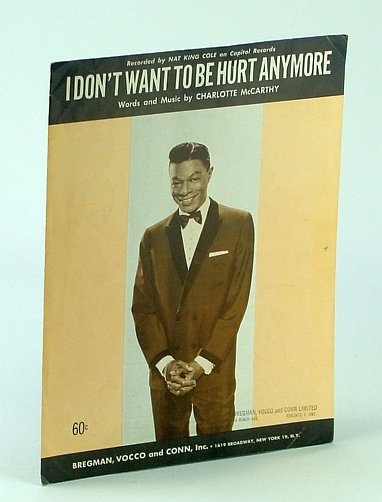 I Don't Want to Be Hurt Anymore (Any More): Sheet …