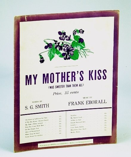 My Mother's Kiss (Was Sweeter Than Them All): Sheet Music …
