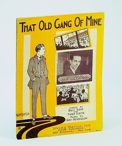 That Old Gang of Mine: Sheet Music for Voice and …