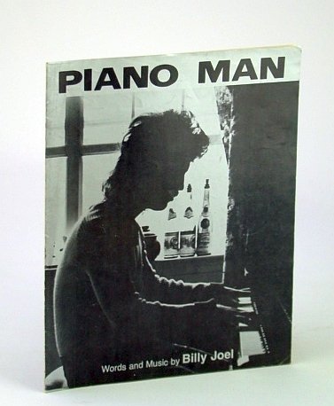 Piano Man: Sheet Music for Piano and Voice with Guitar …