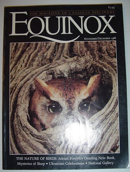 Equinox - The Magazine of Canadian Discovery: November/December 1988