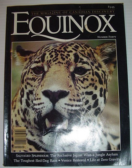 Equinox - The Magazine of Canadian Discovery: July/August 1988