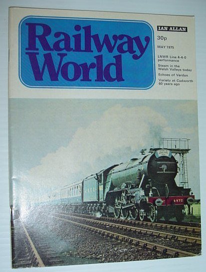 Railway World Magazine, May 1975