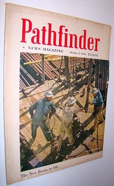 Pathfinder News Magazine, October 3, 1951 - The New Boom …