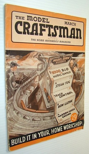 The Model Craftsman - The Home Mechanic's Magazine, March 1936, …