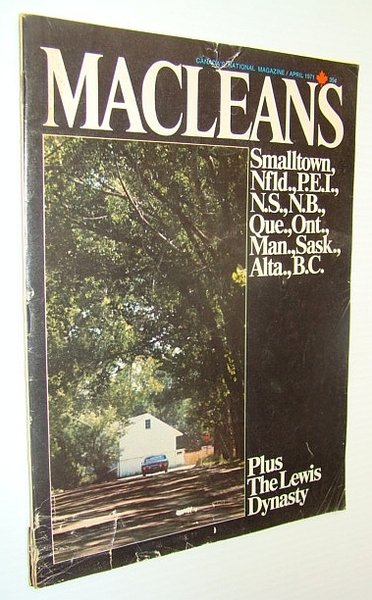 Maclean's - Canada's National Magazine, April 1971 - David Lewis …