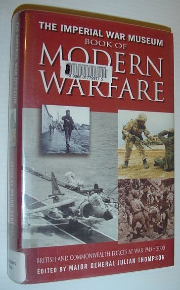 The Imperial War Museum Book of Modern Warfare: British & …