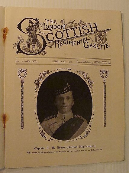 The London Scottish Regimental Gazette, No. 170, Vol. XV, February …