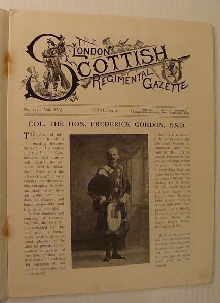 The London Scottish Regimental Gazette, No. 172, Vol. XV, April …